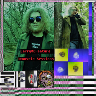 Larry&Creature – Acoustic Sessions