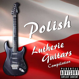 Various Artists – Polish Lutherie Guitars Compilation